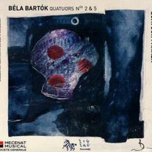 Bartok : Quatuors nos 2 et 5. Quatuor Parker