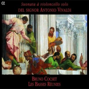 Vivaldi : Sonates pour violoncelle & basse continue