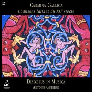 Carmina Gallica : Chansons latines du XIIe siècle