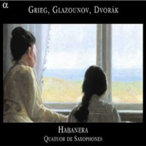 Transcriptions pour quatuor de saxophones (Grieg, Dvorak, Glazounov...)