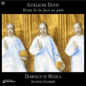 Dufay : Messes