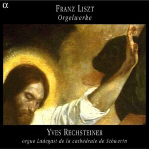 Liszt : Œuvres pour orgue