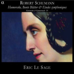 Schumann : Œuvres pour piano, vol. 4. Le Sage.
