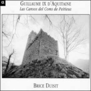 Guillaume IX d'Aquitaine : Las Cansos del Coms de Peitieus