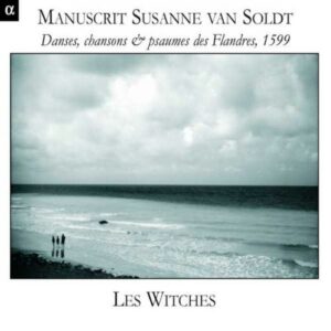 Manuscrit Suzanne van Soldt. Les Witches.