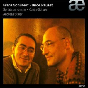 Franz Schubert : Sonata, Op. 42, D. 485, Brice Pauset : Kontra-Sonate