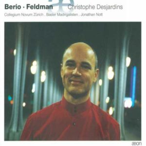 Berio-Feldman : Naturale.Chemin II, rothko chapel...