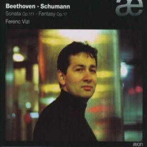 Beethoven-Schumann : Sonate op..111, fantasy op.17