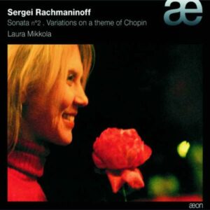 Rachmaninov : Sonate N°2, variations sur un thème de chopin