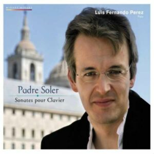 Soler : Sonates pour clavier. Pérez.