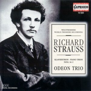Richard Strauss : Trios pour piano 1 & 2