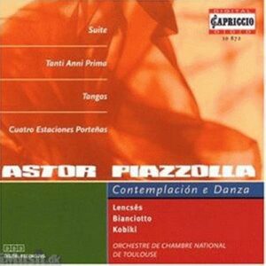 Astor Piazzolla : Contemplación e Danza · Suite · Tangos