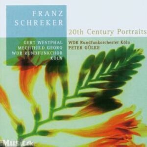 Franz Schreker : Schwanensang · Lieder · Tanzspiel u. a.