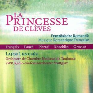 Jean Françaix : La Princesse de Clèves