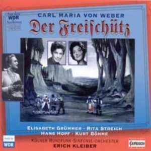 Carl Maria von Weber : Der Freischütz