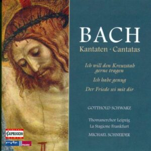 Bach : Cantates 56, 82 et 158. Schneider