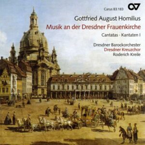 Homilius : Cantates I - Musique à Notre-Dame de Dresde