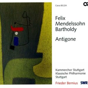 Mendelssohn : Antigone. Bernius.