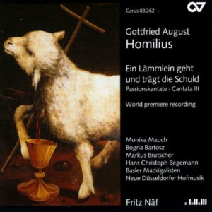 Homilius : Cantate III - Ein Lämmlein geht…