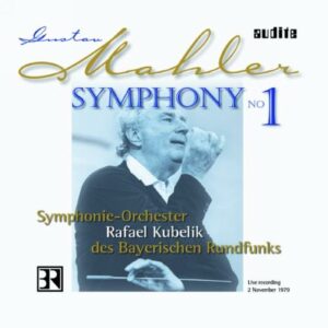 Mahler : Symphonie n° 1. Kubelik.