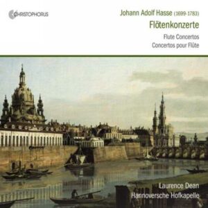 Johann Adolf Hasse : Concertos pour flûte
