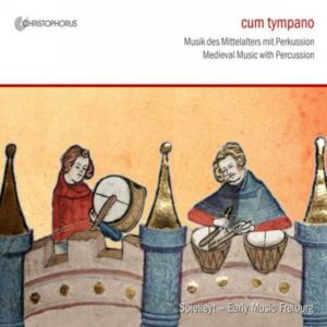 Cum Tympano : Musique du Moyen Âge avec percussions