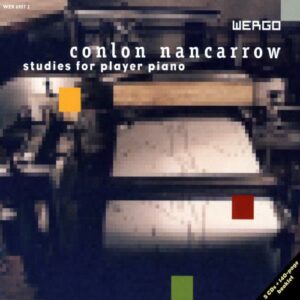 Nancarrow : Studies for Player Piano, vol. I-V