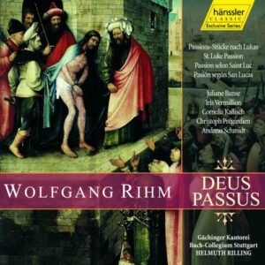 Wolfgang Rihm : Deus Passus