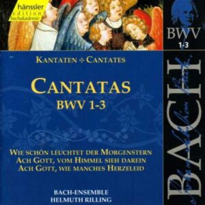 Bach J S : Cantatas, BWV 1-3