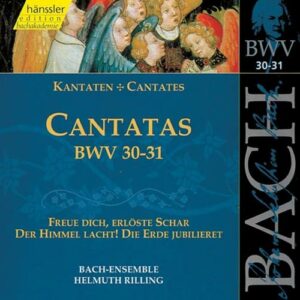 Bach J S : Cantatas, BWV 30-31