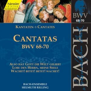 Bach J S : Cantatas, BWV 68-70