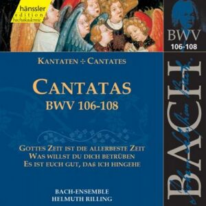 Bach J S : Cantatas, BWV 106-108
