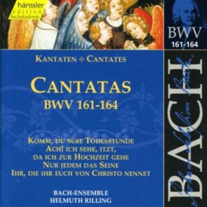 Bach J S : Cantatas, BWV 161-164