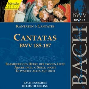 Bach J S : Cantatas, BWV 185-187