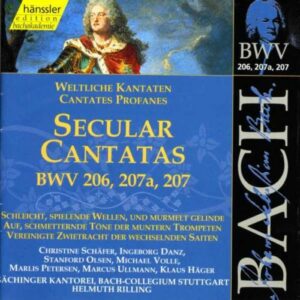 Bach J S : Secular Cantatas, BWV 206, 207a, 207
