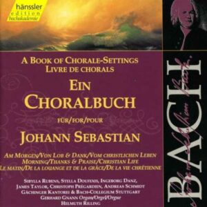 A Book of Chorale-Settings for Johann Sebastian, Vol. 6 : Advent and Christmas...