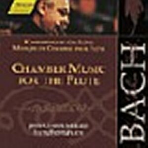 Bach J S : Chamber Music for the Flute