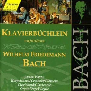 Bach J S : Clavier Book for Wilhelm Friedemann Bach