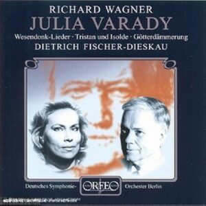 Wagner : Wesendonck-Lieder / Tristan und Isolde / Götterdämmerung