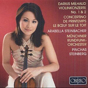 Milhaud : Violinkonzert No. 1 & 2, Concertino de Printemps, Le Buf sur le toit...