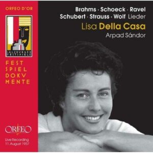 Lisa della Casa : Brahms, Schoeck, Ravel.