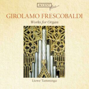 Frescobaldi : Œuvres pour orgue