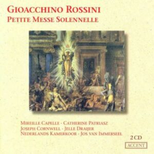 Gioacchino Rossini : Petite Messe Solennelle