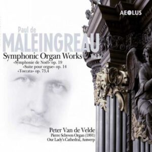 Maleingreau : Œuvres symphoniques pour orgue Vol. II