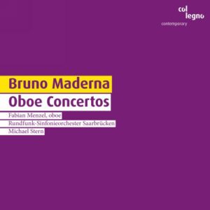 Maderna : Concertos pour Hautbois. Menzel