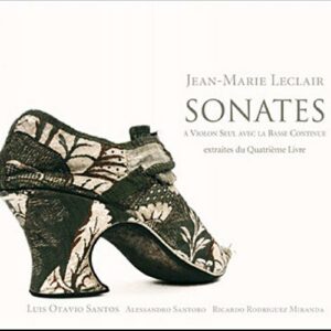 Jean-Marie Leclair : Sonatas à Violon Seul avec la Basse Continue