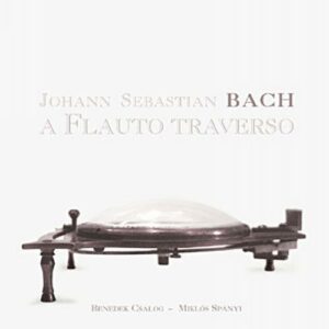 Johann Sebastian Bach : A Flauto Traverso