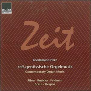 Musique contemporaine pour orgue : Zeit (Temps)