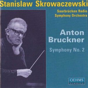 Anton Bruckner : Symphony No. 2