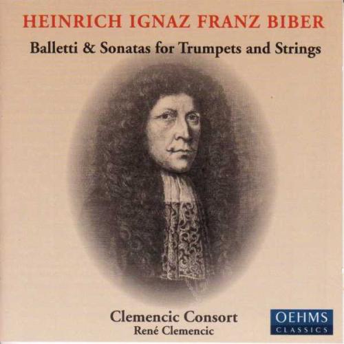 Heinrich Ignaz Franz Biber : Balletti & Sonatas for Trumpets and Strings